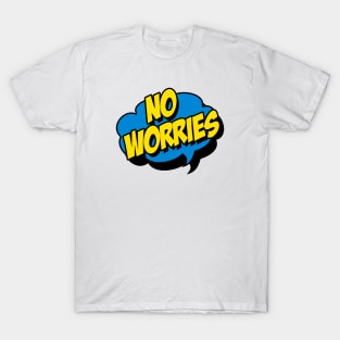 No Worries T-Shirt